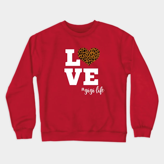 Love Gigi Life Leopard Print Heart Crewneck Sweatshirt by Hello Sunshine